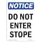 Signmission Safety Sign, OSHA Notice, 7" Height, Do Not Enter Stope Sign, Portrait OS-NS-D-57-V-11224 - alternate 1